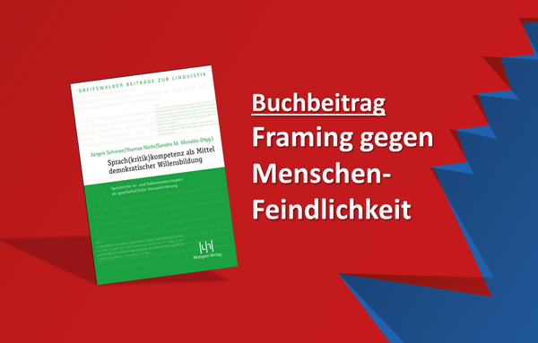 Framing gegen Menschenfeindlichkeit - Anwendung in Gemeinwesen- und Politikberatung